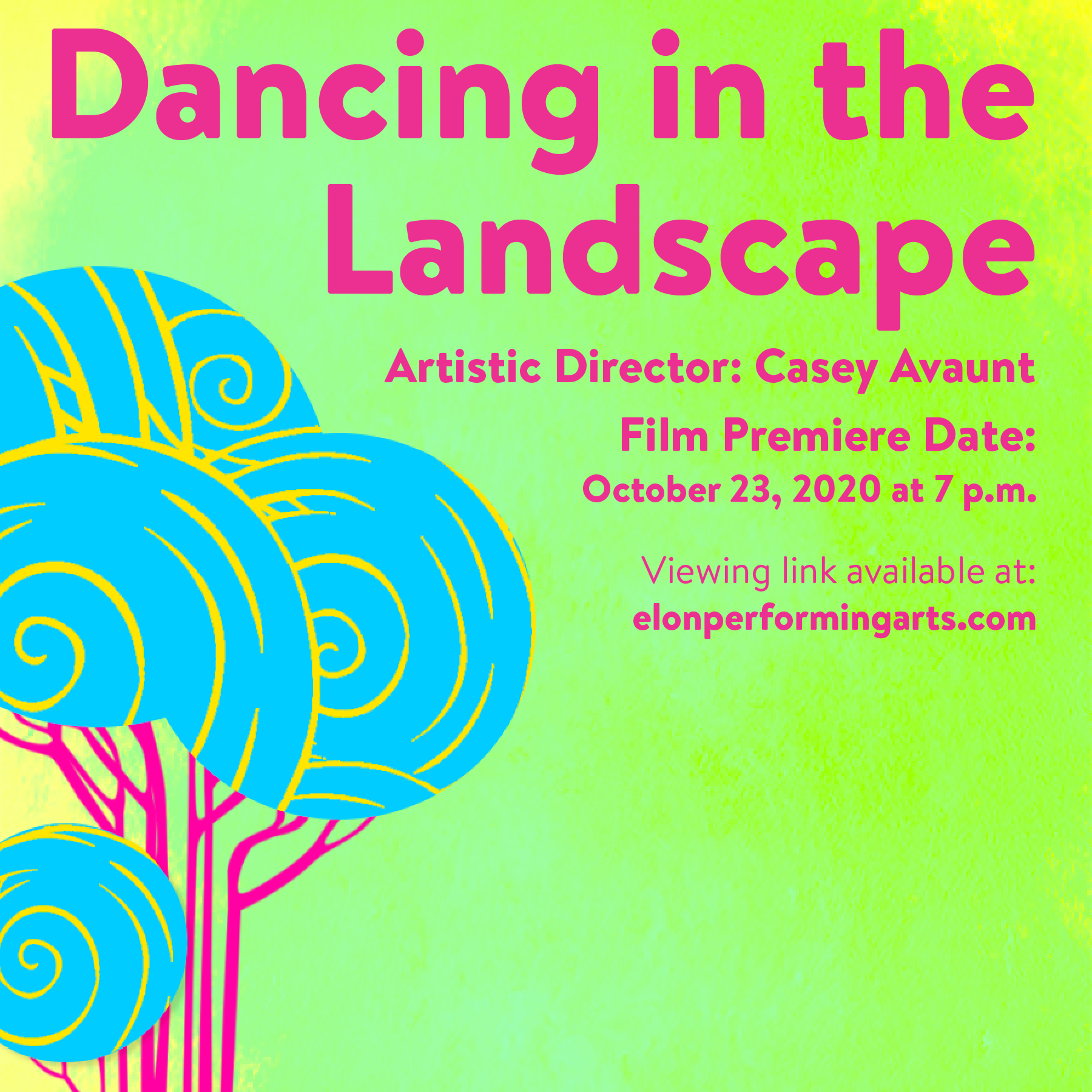 Dancing in the Landscape poster, Film Premiere Date: Oct. 23 at 7 pm
